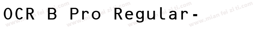 OCR B Pro Regular字体转换